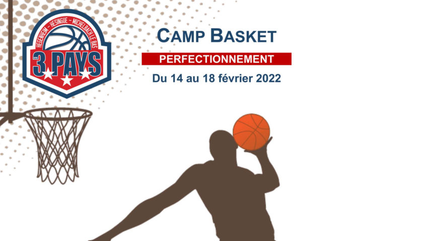 Basket-CTC Les Trois Pays : Camp vacances de février pour licenciés U11 à U17